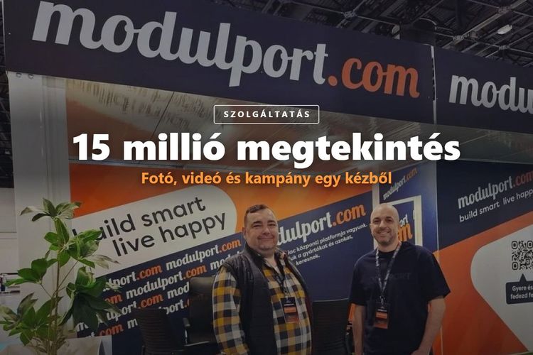 15 millió megtekintés fél év alatt. Így kerül a terméked a vevők elé.